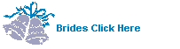 Brides Click Here